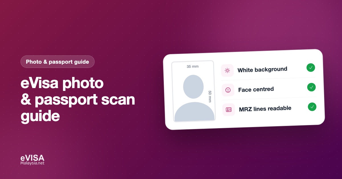 Malaysia eVisa Photo Size, Passport Scan & Sample · eVisa Malaysia